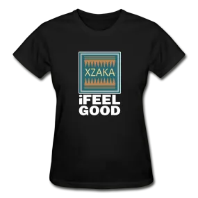 XZAKA - Women "I Feel Good" Workout T-Shirt - W3525